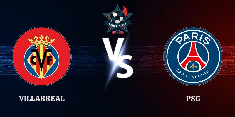 Soi Kèo Villarreal vs PSG 03h00 Ngày 04/11 Cúp C1 Châu Âu